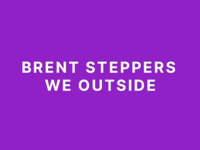 Brent Steppers We Outside